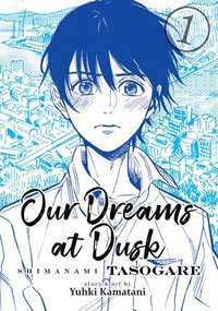 bokomslag Our Dreams at Dusk Shimanami Tasogare 1