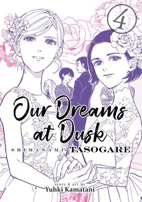 Our Dreams at Dusk: Shimanami Tasogare Vol. 4 1