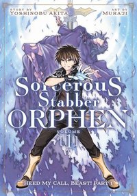 bokomslag Sorcerous Stabber Orphen (Manga) Vol. 1: Heed My Call, Beast! Part 1