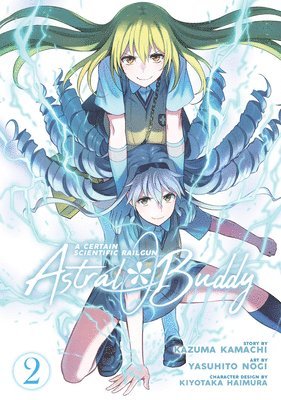 Kazuma Kamachi - Certain Scientific Railgun: Astral Buddy Vol. 2, Häftad
