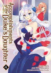 bokomslag Accomplishments of the Duke's Daughter (Manga) Vol. 4