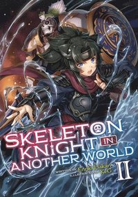 bokomslag Skeleton Knight in Another World (Light Novel) Vol. 2