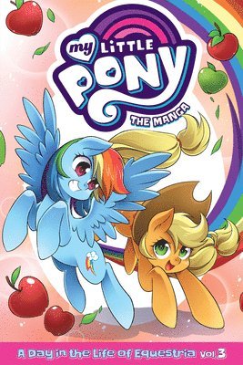 My Little Pony: The Manga - A Day in the Life of Equestria Vol. 3 1