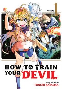 bokomslag How to Train Your Devil Vol. 1