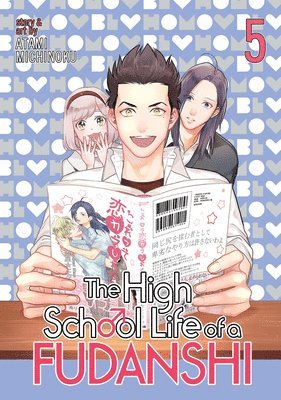 bokomslag The High School Life of a Fudanshi Vol. 5