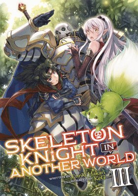 bokomslag Skeleton Knight in Another World (Light Novel) Vol. 3