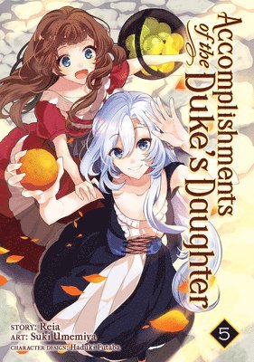 Accomplishments of the Duke's Daughter (Manga) Vol. 5 1