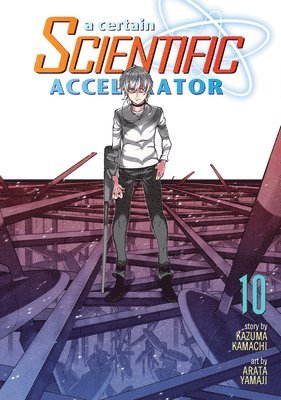 bokomslag A Certain Scientific Accelerator Vol. 10