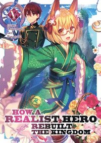 bokomslag How a Realist Hero Rebuilt the Kingdom (Light Novel) Vol. 5