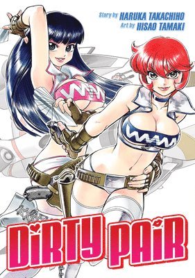 Dirty Pair Omnibus (Manga) 1