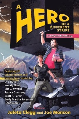 Joe Monson, Jaleta Clegg - Hero of a Different Stripe, Häftad