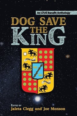 Jess Smart Smiley, Jaleta Clegg, Joe Monson - Dog Save the King, Häftad