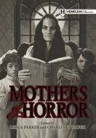 Lehua Parker, Charles G Waugh - Mothers of Horror, Inbunden