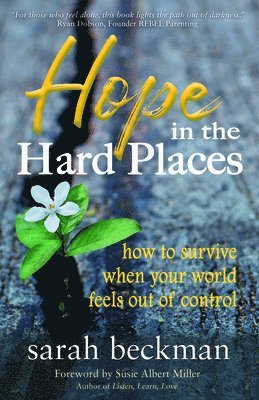 Sarah Beckman - Hope in the Hard Places, Häftad