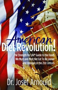 bokomslag American Diet Revolution!