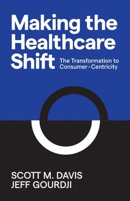 Making the Healthcare Shift 1