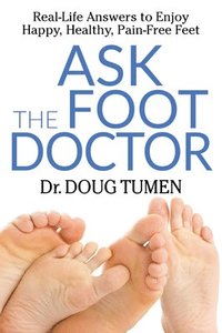 bokomslag Ask the Foot Doctor