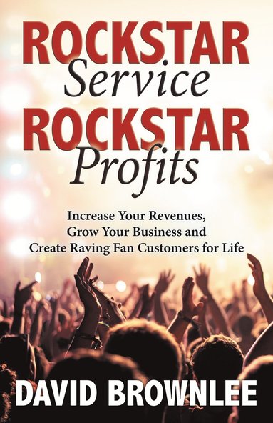 bokomslag Rockstar Service. Rockstar Profits.