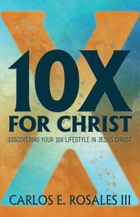 bokomslag 10X For Christ