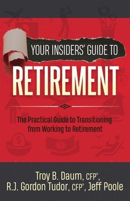 Your Insiders' Guide to Retirement 1