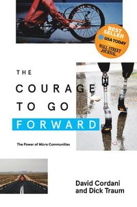 bokomslag The Courage to Go Forward