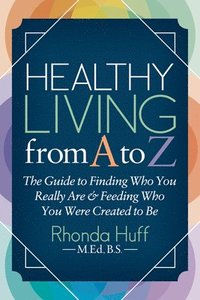 bokomslag Healthy Living from A to Z