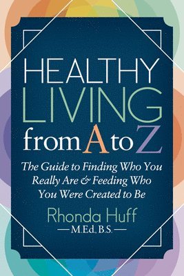 bokomslag Healthy Living from A to Z