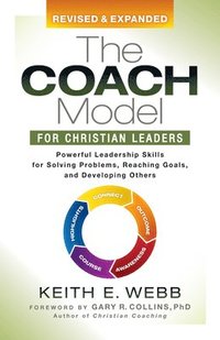 bokomslag The Coach Model for Christian Leaders