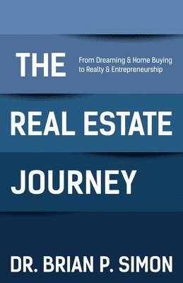 bokomslag The Real Estate Journey