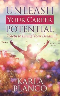 bokomslag Unleash Your Career Potential