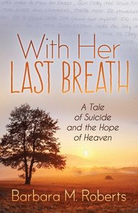 bokomslag With Her Last Breath