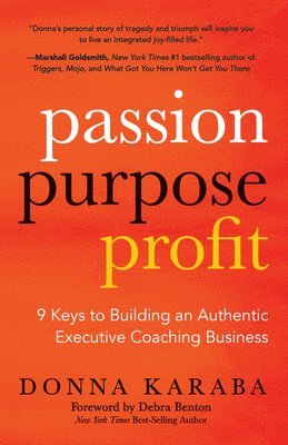 bokomslag Passion, Purpose, Profit