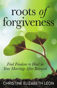 bokomslag Roots of Forgiveness