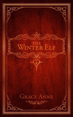 Grace Anne - The Winter Elf, Häftad