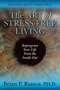 bokomslag Art of Stress-Free Living