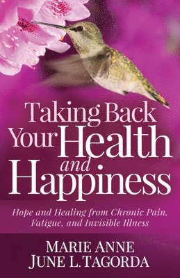 Taking Back Your Health and Happiness 1