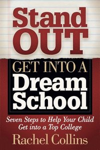 bokomslag Stand Out Get into a Dream School