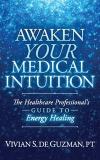 bokomslag Awaken Your Medical Intuition