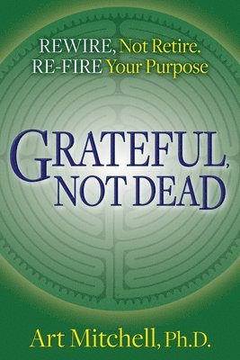 Grateful, Not Dead 1