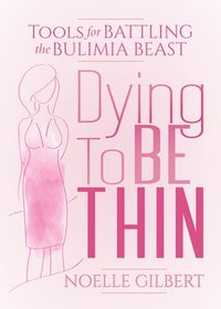 bokomslag Dying to be Thin