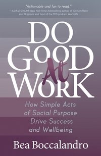 bokomslag Do Good At Work