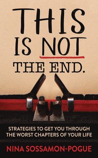 bokomslag This Is Not 'The End'