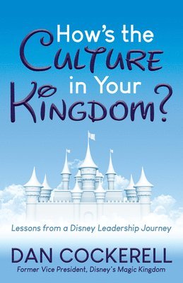 How's the Culture in Your Kingdom? 1