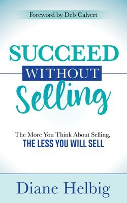 Succeed Without Selling 1