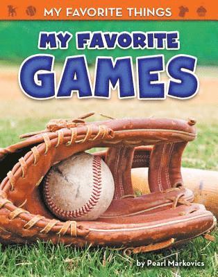 Pearl Markovics - My Favorite Games, Inbunden