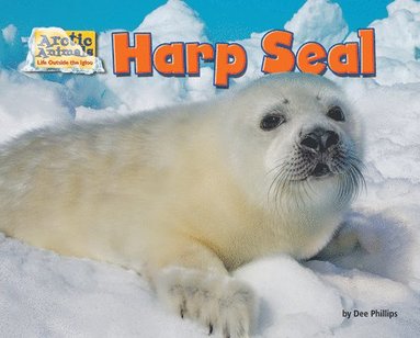 Dee Phillips - Harp Seal, Häftad