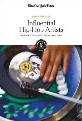 bokomslag Influential Hip-Hop Artists: Kendrick Lamar, Nicki Minaj and Others