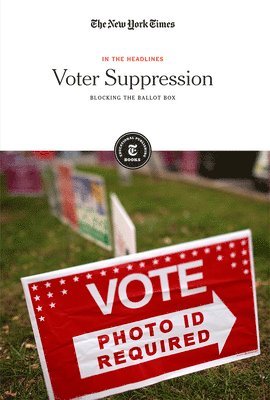 Voter Suppression: Blocking the Ballot Box 1