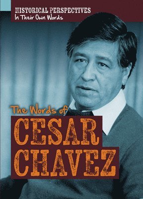 Jagger Youssef - The Words of Cesar Chavez, Häftad. Tillgänglighet: Lägg i varukorg