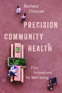 bokomslag Precision Community Health